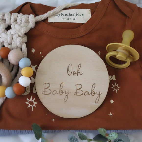 “Ooh baby baby” raw wooden disc