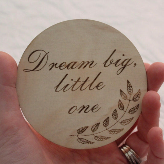 Dream Big Little One Raw Discs